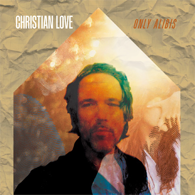 Christian Love, Only Alibis